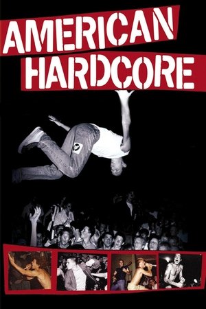 Watch Full Movie: American Hardcore (2006)