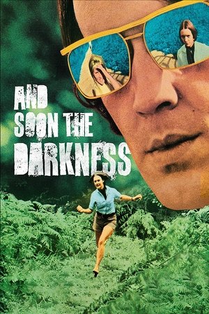 Watch Free And Soon the Darkness (1970)