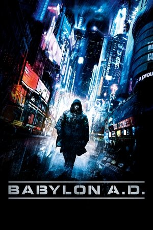 Watch Free Babylon AD 2008