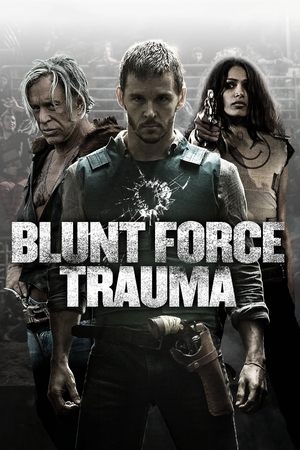 Watch Free Blunt Force Trauma (2015)