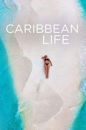 Watch Free Caribbean Life (2014-)