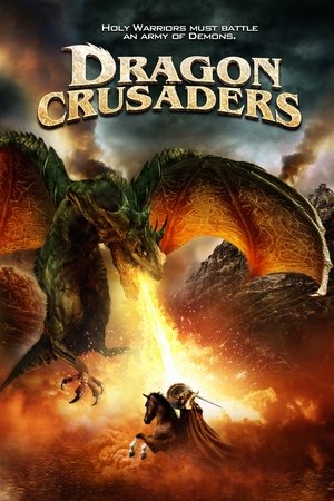 Watch Free Dragon Crusaders (2011)
