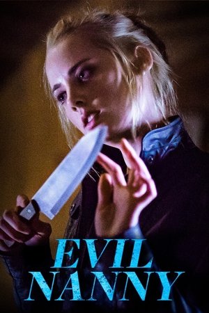 Watch Free Evil Nanny (2016)