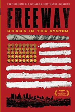 Watch Free Freeway: Crack in the System (2015)