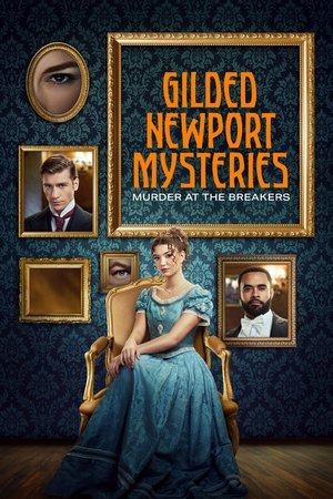Watch Free Gilded Newport Mysteries Murder at the Breakers (2024)
