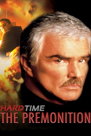 Watch Free Hard Time The Premonition (1999)
