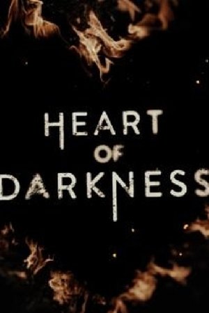 Watch Free Heart of Darkness