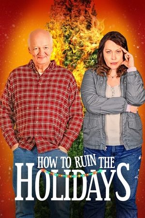 Watch Free How to Ruin the Holidays (2023)