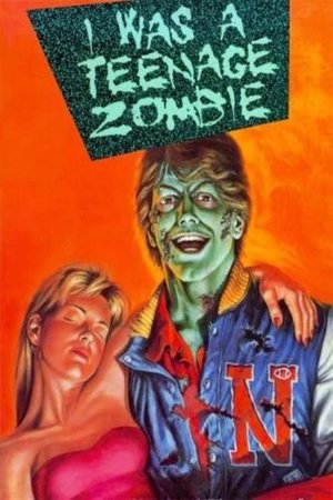 Watch Free I Was a Teenage Zombie (1987)