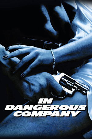 Watch Free In Dangerous Company (1988)