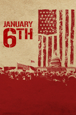 Watch Free January 6th (2022)