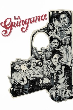 Watch Free La Gunguna (2015)