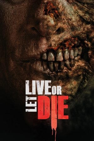 Watch Free Live or Let Die (2020)