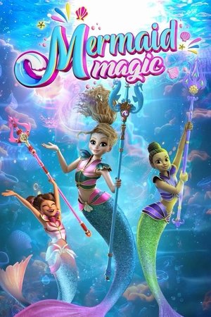 Watch Free Mermaid Magic (2024-)