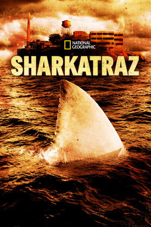 Watch Free Sharkatraz (2016)