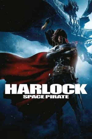 Watch Free Harlock: Space Pirate (2013)
