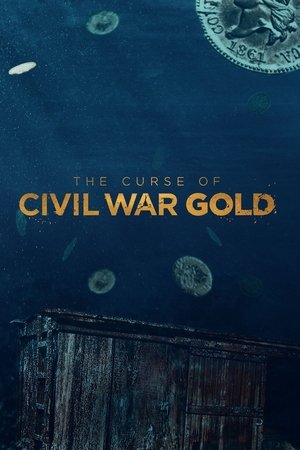 Watch Free The Curse of Civil War Gold (2018 )