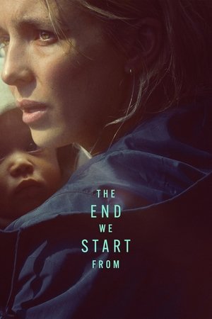 Watch Free The End We Start From (2023)