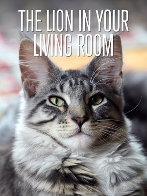 Watch Free The Lion in Your Living Room (2015)