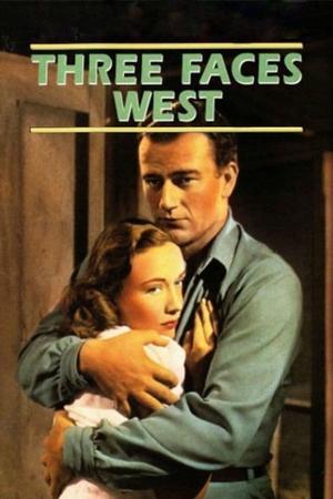 Watch Free Three Faces West (1940)