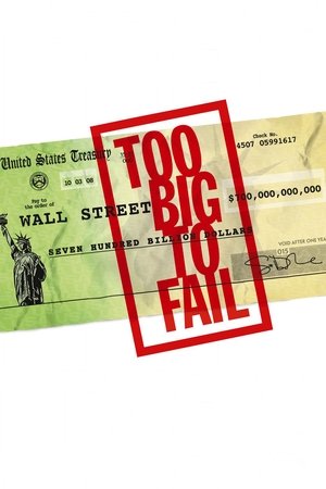Watch Free Too Big to Fail (2011)