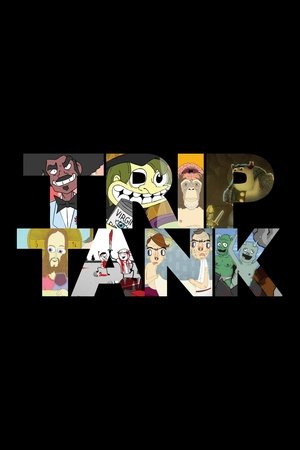 Watch Free TripTank (20142016)