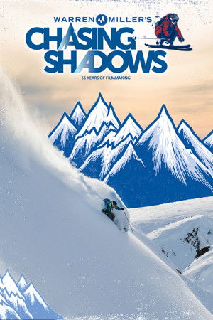 Watch Free Warren Millers Chasing Shadows (2016)