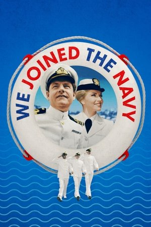 Watch Free We Joined the Navy (1962)