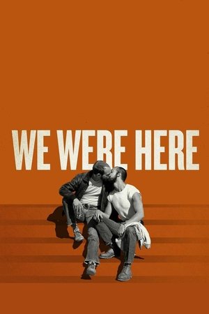 Watch Free We Were Here (2011)