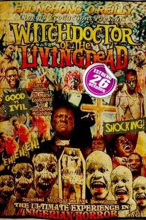 Watch Full Movie: Witchdoctor of the Livingdead (1985)