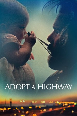 Watch Free Adopt a Highway (2019)