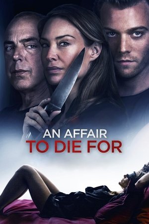 Watch Free An Affair to Die For (2019)
