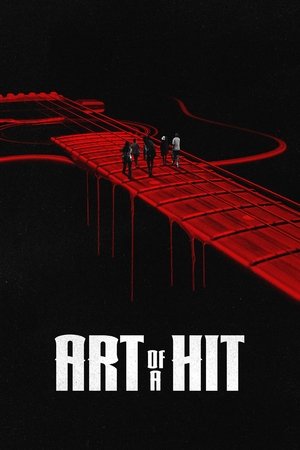 Watch Free Art of a Hit (2024)