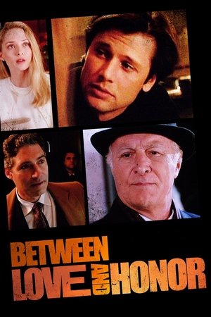 Watch Free Between Love and Honor (1995)