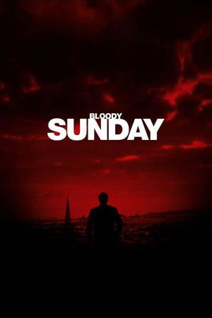 Watch Free Bloody Sunday (2002)