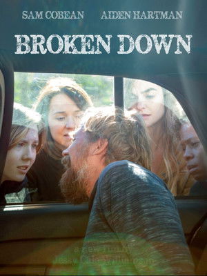 Watch Free Broken Down (2020)