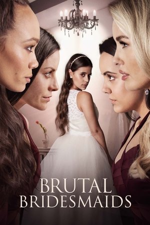 Watch Free Brutal Bridesmaids (2020)