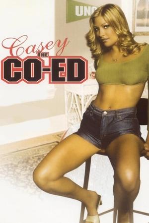 Watch Free Casey the CoEd (2004)