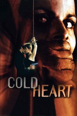 Watch Free Cold Heart (2001)