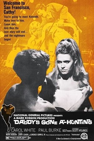 Watch Free Daddys Gone A Hunting (1969)