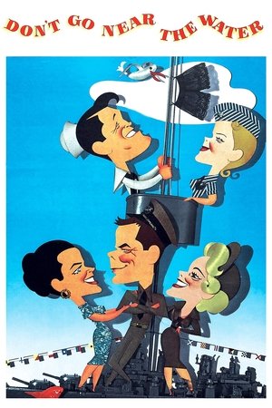 Watch Free Dont Go Near the Water (1957)