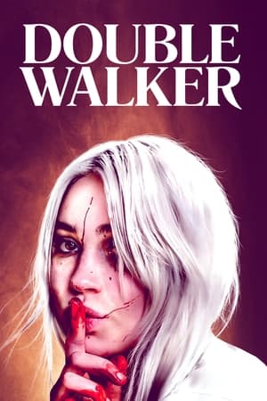 Watch Free Double Walker (2021)