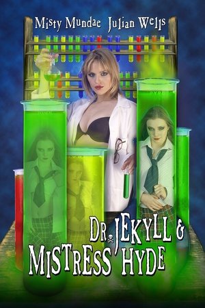 Watch Free Dr. Jekyll & Mistress Hyde (2003)