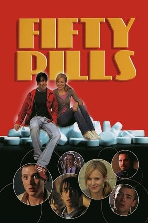 Watch Free Fifty Pills (2006)