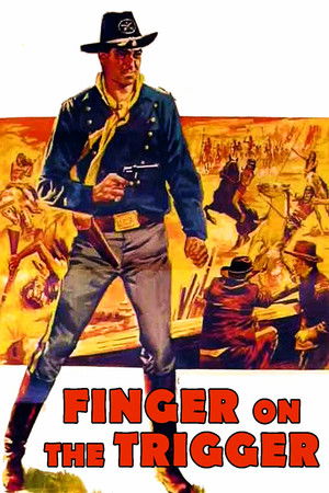 Watch Free Finger on the Trigger (1965)