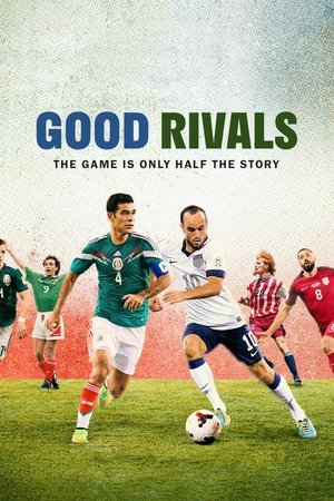 Watch Free Good Rivals (2022)