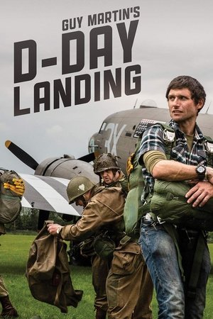 Watch Free Guy Martins D Day Landing (2019)