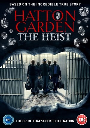 Watch Free Hatton Garden the Heist (2016)