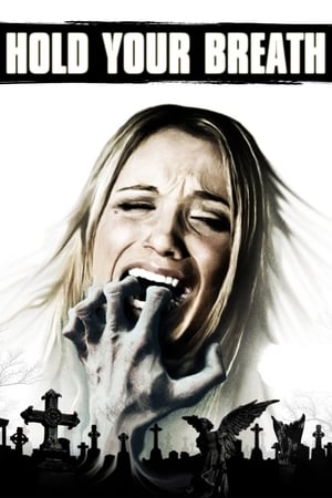 Watch Free Hold Your Breath (2012)