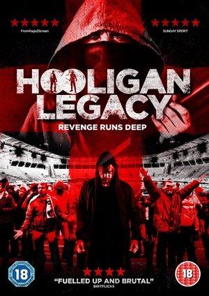 Watch Free Hooligan Legacy (2016)